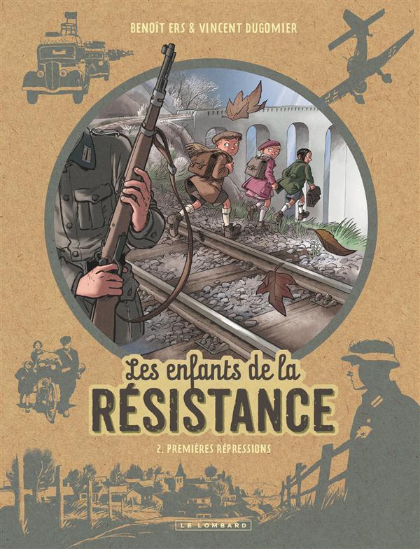 Les enfants de la résistance - Tome 1 - Les enfants de la
